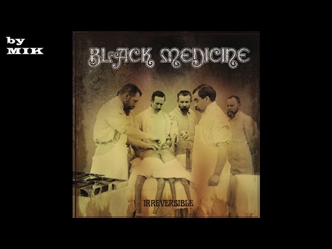 * Black Medicine [K-Rock 블랙 메디신] - Irreversible (Full Album)