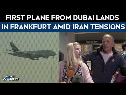 First Plane From Dubai Lands In Frankfurt With Thousands Of People Stranded In Middle East