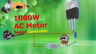 how to make ac motor 1000w speed controller circuit #2023