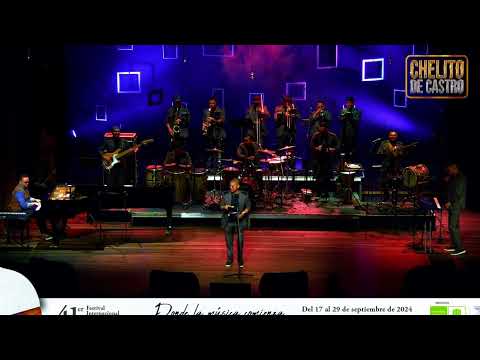 CHELITO D' CASTRO LIVE (UIS)" Concierto de Gala 41 FIP"