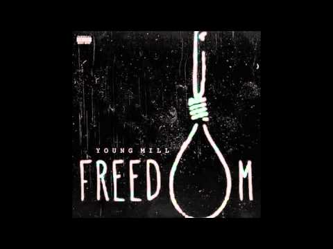 Young Mill - FREEDOM (FULL EP)