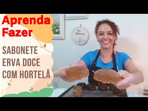 Sabonete de Erva doce com Hortelã