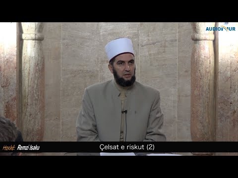 Çelsat e Riskut  - Hoxhë Remzi Isaku