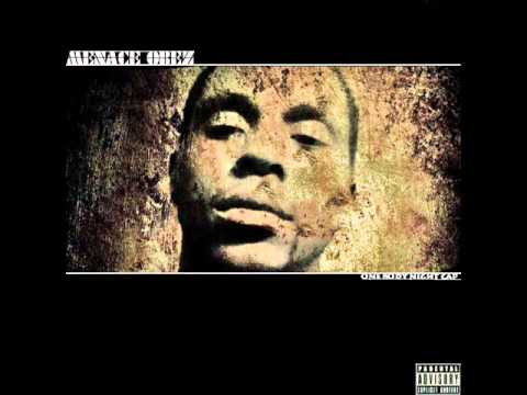 21. MENACE OBEZ - GONE FOR A MINUTE (PRODUCED BY MANIFESTBEATZ)