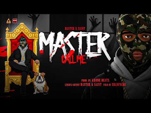 Master K - CALL ME MASTER (Official Video) Prod. Krome Beats || Shan Films