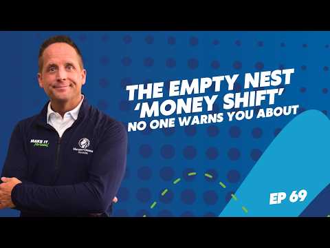 The Empty Nest ‘Money Shift’ No One Warns You About