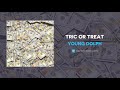 Young Dolph - Tric Or Treat (AUDIO) Young Dolph - Tric Or Treat (AUDIO)