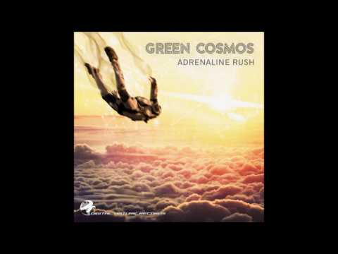 Green Cosmos - Adrenaline Rush [Full EP]