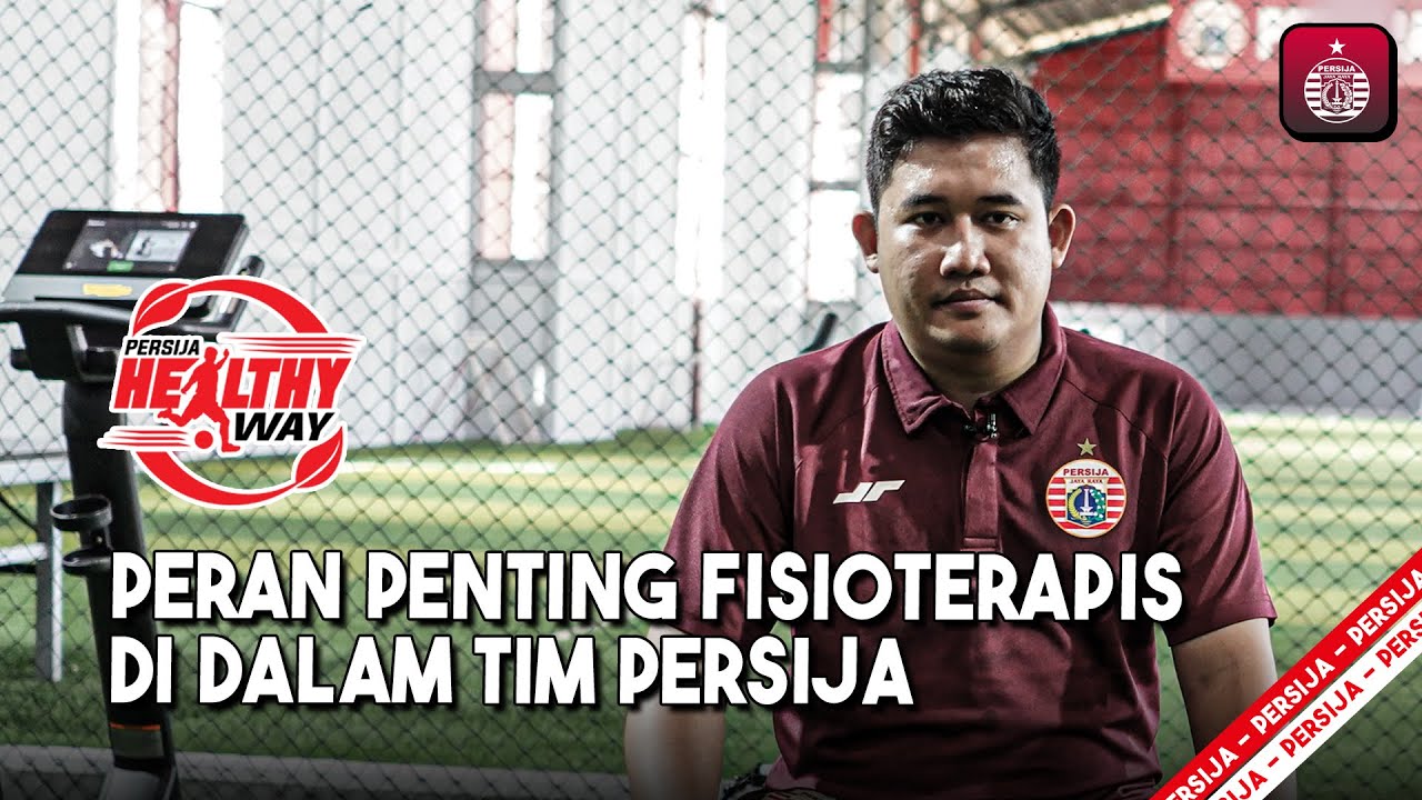 Insiden dan Cedera Jadi Fokus Fisioterapis Saat Pertandingan | Persija Healthy Way