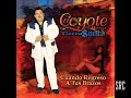 Condenado- El Coyote y su Banda Tierra Santa