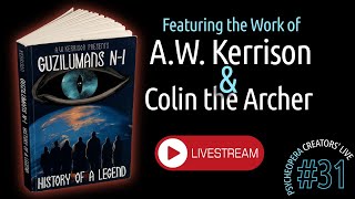 PSYCHEOPERA CREATORS' LIVE 31: Books by @Baron_A_w_K & Ed. Colin the Archer @ffsi4906