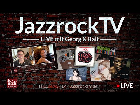 JazzrockTV LIVE (9. Juli 2020) – Musik Fundstücke