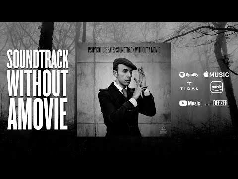 PSHYCOTIC BEATS - Soundtrack Without A Movie (Official Audio)