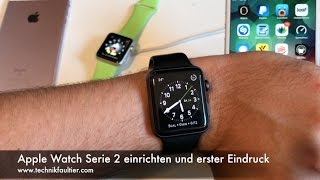 Apple Watch Serie 2 einrichten und erster Eindruck