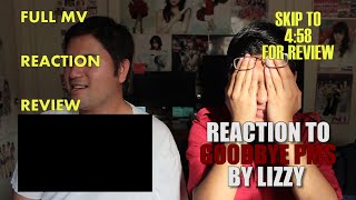 REACTION TO "Goodbye PMS" BY LIZZY feat. PARK MYUNG SOO
