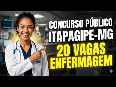 🚨 SAIU EDITAL Itapagipe-MG! 20 Vagas na Enfermagem (Banca IBGP)