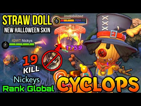 19 Kills Cyclops Straw Doll New Halloween Skin Gameplay! - Top Global Cyclops by Nickys - MLBB
