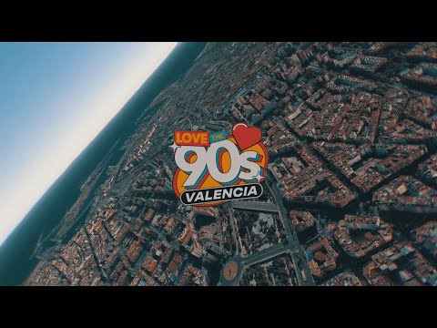Love the 90's Valencia - ¡VUELVE AL LUGAR DONDE ERES FELIZ!