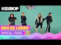 KIDZ BOP Kids Geiles Leben Official Video KIDZ BOP Germany