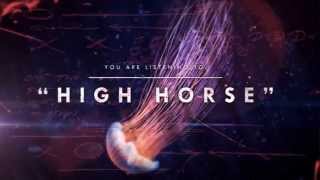 Oceans Ate Alaska - High Horse