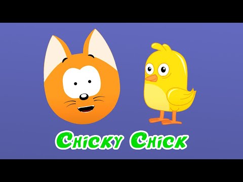 CHICKY CHICK 🐤 Meow Meow Kitty 😸 Kids Songs
