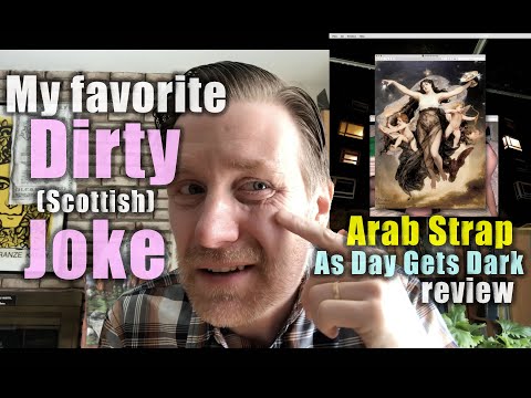 A (Scottish) Dirty Joke:  Arab Strap "As Day Gets Dark" Review