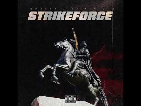 D.masta, DJ Nik One, Yung Trappa - STRIKEFORCE (prod. by DJ Nik One)