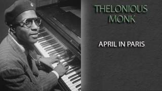 THELONIOUS MONK - APRIL IN PARIS
