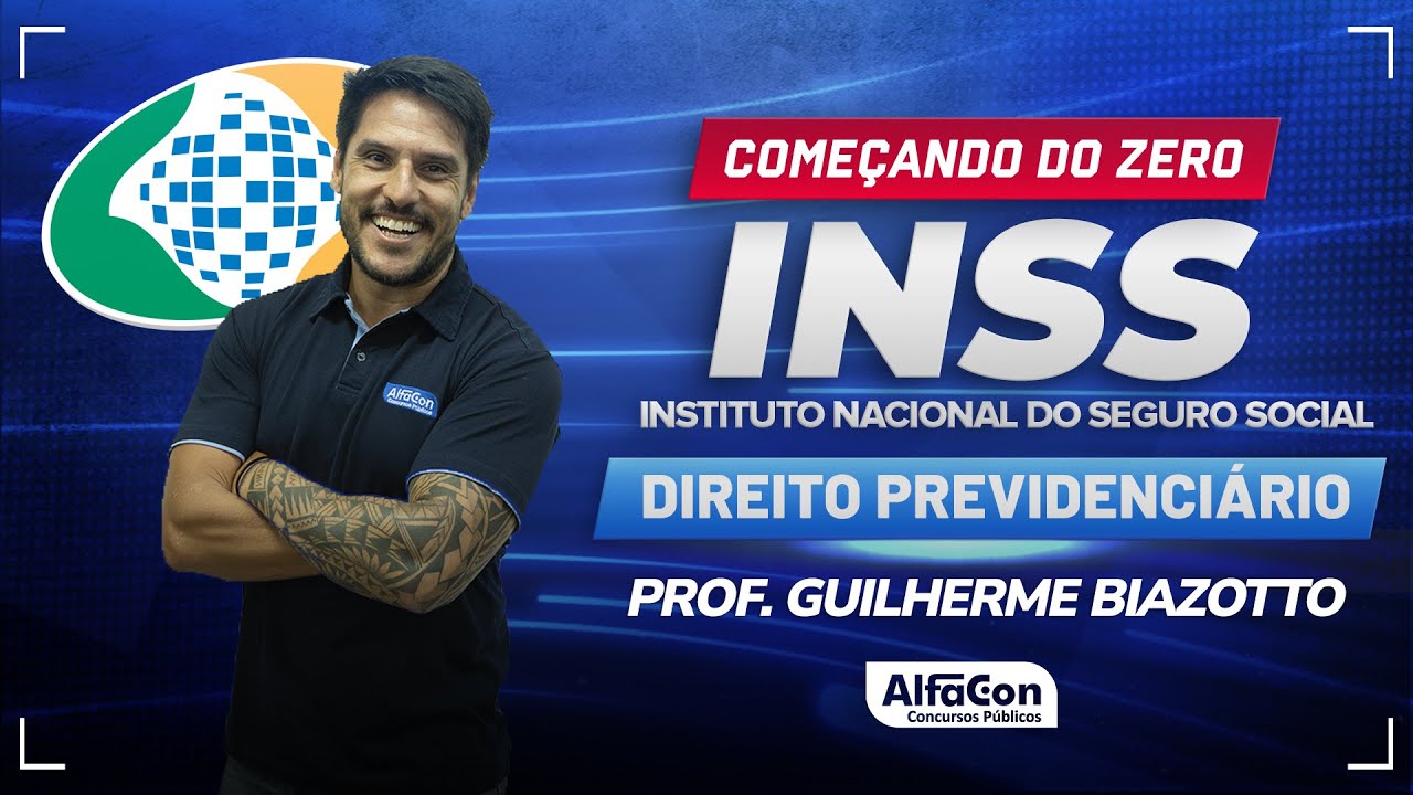 Concurso INSS 2024 - Aula de Direito Previdenciário  - AlfaCon