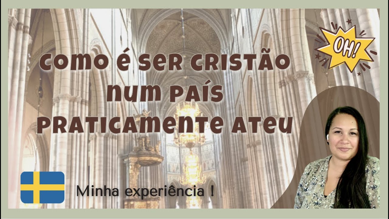 COMO É O CRISTIANISMO NA SUÉCIA - Um dos países mais ateu no mundo! - Minha Experiência
