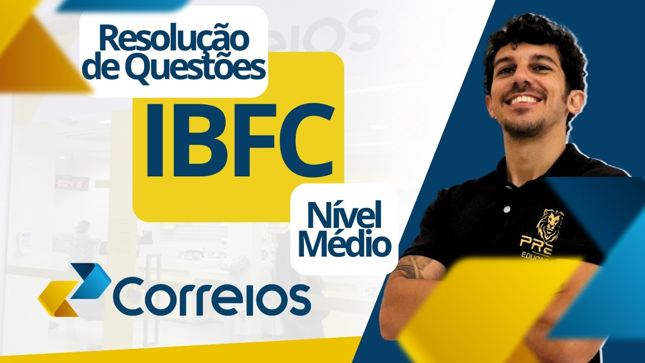 Português para o Concurso dos Correios - Resolvendo questões da banca IBFC - Nível Médio