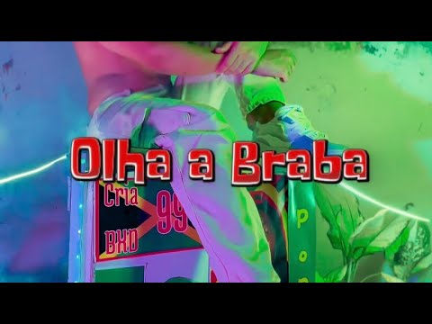 Eighor - Olha a Braba (Clipe Oficial)