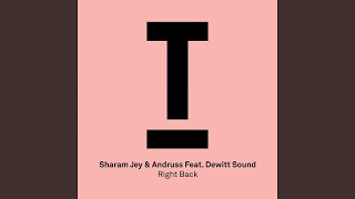 Right Back (feat. Dewitt Sound)