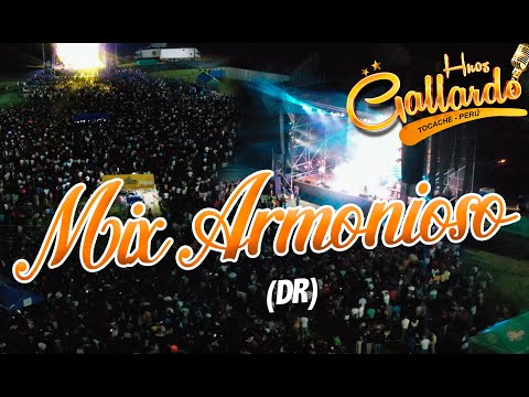 MIX ARMONIOSO/(D.R) HNOS GALLARDO