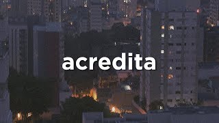 Acredita Music Video