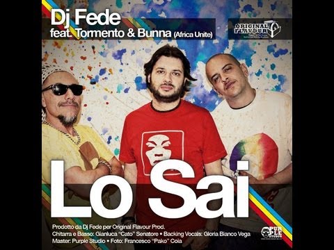 Dj Fede - Lo Sai (feat. Tormento e Bunna) - Rock The Beatz
