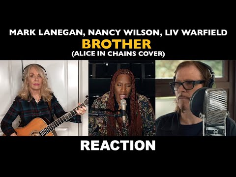 Brothers REACT to "Brother" (Alice In Chains cover 2020) Mark Lanegan, Nancy Wilson, Liv Warfield