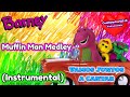 Barney Muffin Man Medley Instrumental