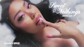Denise Julia - Sugar n&#39; Spice (Official Audio)