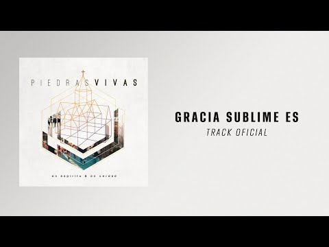 Gracia Sublime - En Espíritu Y En Verdad