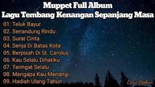 Download lagu Muppet Full Album Lagu Tembang Kenangan Sepanjang Masa mp3 Download lagu Muppet Full Album Lagu Tembang Kenangan Sepanjang Masa mp3