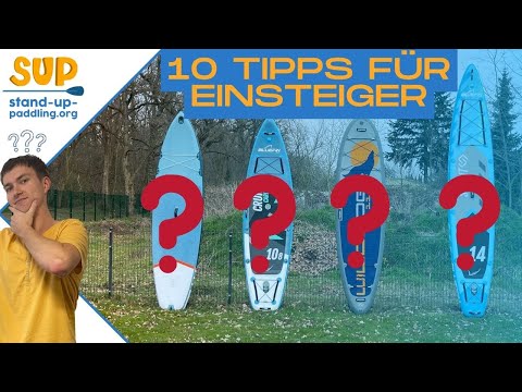 Einsteiger SUP Board kaufen: 10 Punkte, die du unbedingt beachten solltest!