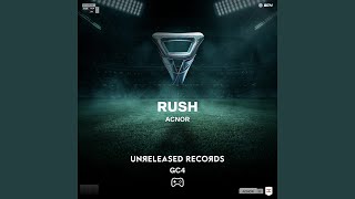 Rush (Extended Mix)
