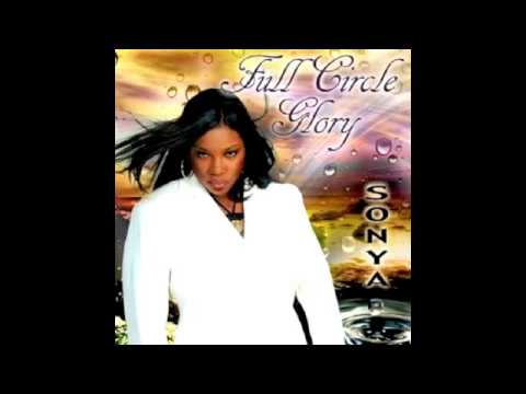 Sonya - True Friends - Full Circle Glory