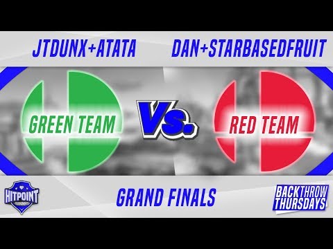 BTT #18 Doubles Grand Finals - GHQ | JTDunx + ATATA vs Dan + E2C | StarbasedFruit