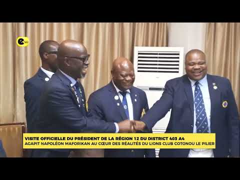 VISITE OFFICIELLE DU PRESIDENT DE LA REGION 12 DU DISTRICT 403 A4