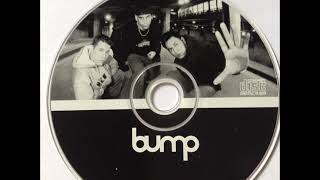 DJ Bam Bam, Mixin' Marc & Alex Peace ‎– Bump