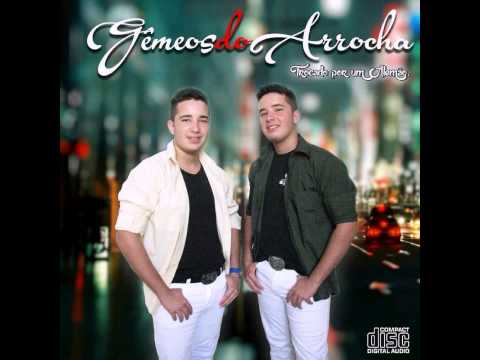 Gêmeos do Arrocha - Trocado por um Alemão