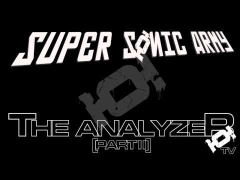 The Analyzer Part 2 - The Supersonic Army