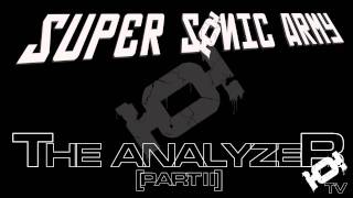 The Analyzer Part 2 - The Supersonic Army